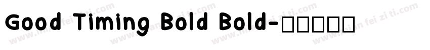 Good Timing Bold Bold字体转换